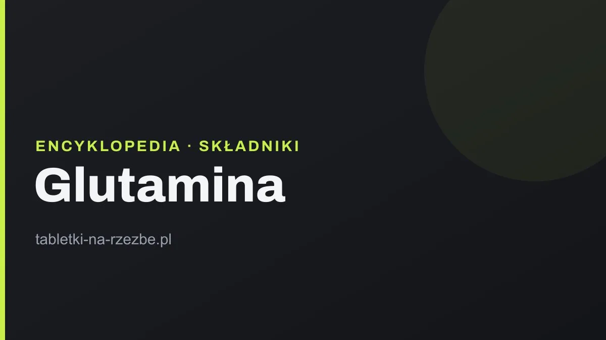 Grafika tytułowa hasła o glutaminie na ciemnym tle