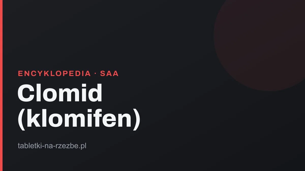 Grafika tytułowa hasła o leku Clomid klomifen na ciemnym tle