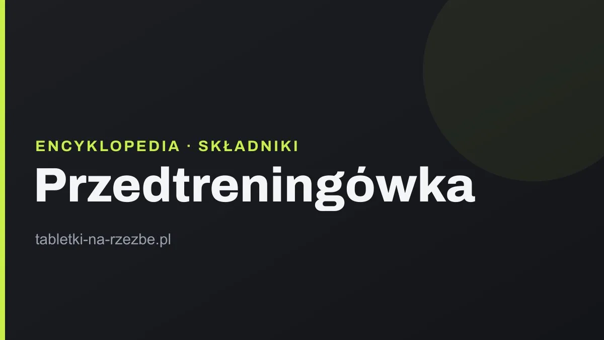 Grafika tytułowa hasła o przedtreningówce na ciemnym tle